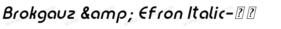 Brokgauz & Efron Italic字体转换